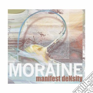 Moraine - Manifest Density cd musicale di Moraine
