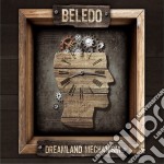 Beledo - Dreamland Mechanism