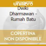 Dwiki Dharmawan - Rumah Batu cd musicale di Dwiki Dharmawan