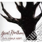 Great Northern - Trading Twilight For Day. cd