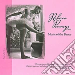 Rebecca Penneys: Music Of The Dance cd