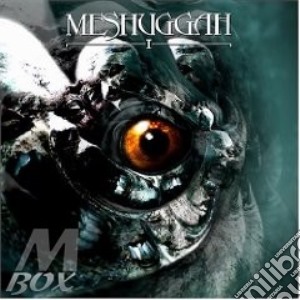 Meshuggah - I cd musicale di MESHUGGAH