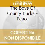 The Boys Of County Bucks - Peace cd