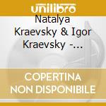 Natalya Kraevsky & Igor Kraevsky - Russianly Yours cd