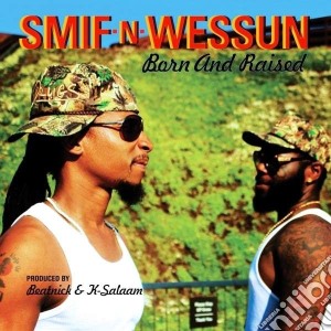 Born and raised cd musicale di Smif n wessun