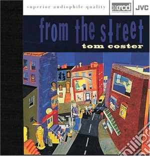 Tom Costner - From The Street cd musicale di Tom Costner