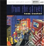 Tom Costner - From The Street