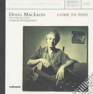 Macleod Doug - Come To Find cd musicale di Macleod Doug