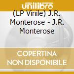 (LP Vinile) J.R. Monterose - J.R. Monterose vinile