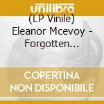 (LP Vinile) Eleanor Mcevoy - Forgotten Dreams lp vinile di Eleanor Mcevoy