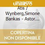 Atis / Wynberg,Simone Bankas - Astor Pizzolla Histoire Du Tango cd