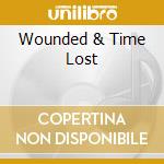 Wounded & Time Lost cd