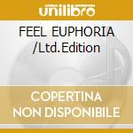 FEEL EUPHORIA /Ltd.Edition cd