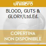 BLOOD, GUTS & GLORY/Ltd.Ed. cd musicale di CRYONIC TEMPLE