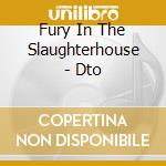Fury In The Slaughterhouse - Dto cd musicale di Fury In The Slaughterhouse