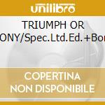TRIUMPH OR AGONY/Spec.Ltd.Ed.+Bonus cd musicale di RHAPSODY OF FIRE