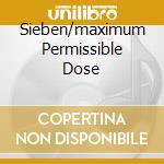 Sieben/maximum Permissible Dose cd musicale di AGONOIZE