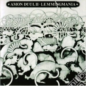 Amon Duul II - Lemmingmania cd musicale di AMON DUUL 2