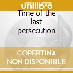 Time of the last persecution cd