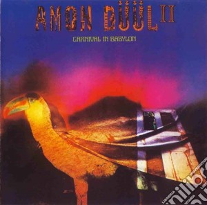 Amon Duul II - Carnival In Babylon cd musicale di AMON DUUL II