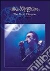 (Music Dvd) Mission (The) - The Final Chapter (3 Dvd) cd