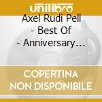Axel Rudi Pell - Best Of - Anniversary Edition cd
