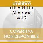 (LP VINILE) Afrotronic vol.2 cd