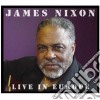 James Nixon - Live In Europe cd