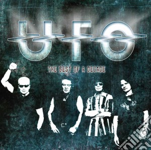 Ufo - Best Of A Decade cd musicale di UFO