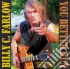 Billy C. Farlow - You Better Run cd
