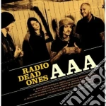 Radio Dead Ones - Aaa (2 Cd) cd