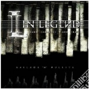 In Legend - Ballads N'bullets cd musicale di Legend In