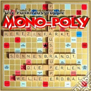 Die Funkhausgruppe - Mono-poly cd musicale di Funkhausgruppe Die