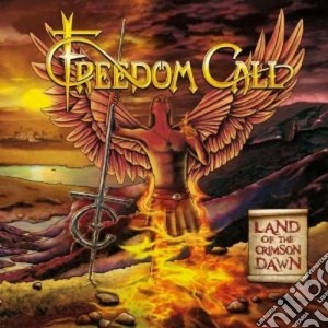 Freedom Call - Land Of The Crimson Dawn cd musicale di Call Freedom