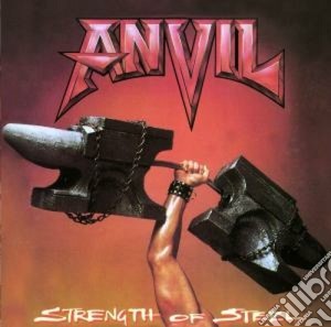 (LP Vinile) Anvil - Strenght Of Steel (2 Lp) lp vinile di Anvil