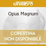 Opus Magnum cd musicale di HOLLENTHON