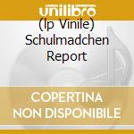 (lp Vinile) Schulmadchen Report lp vinile di Gert & orche Wilden