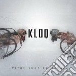 Kloq - We're Just Physical