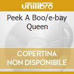 Peek A Boo/e-bay Queen cd musicale di MARSHEAUX