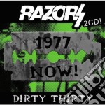 Razors - Dirty Thirty