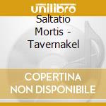 Saltatio Mortis - Tavernakel cd musicale di Saltatio Mortis