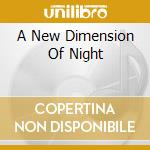 A New Dimension Of Night cd