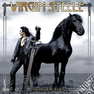 Virgin Steele - Visions Of Eden (2 Cd) cd musicale di Virgin Steele