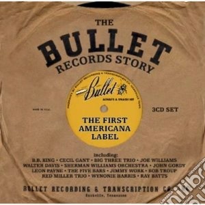 Bullet Records Story (The) / Various (3 Cd) cd musicale di Artisti Vari