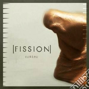 Fission - Crater cd musicale di FISSION