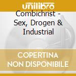 Combichrist - Sex, Drogen & Industrial cd