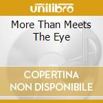 More Than Meets The Eye cd