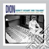 Dion - Don't Start Me Talking cd
