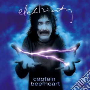 Cd - Captain Beefheart - Electricity cd musicale di Beefheart Captain
