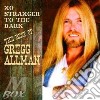 Gregg Allmann - No Stranger To The Dark The Best Of cd